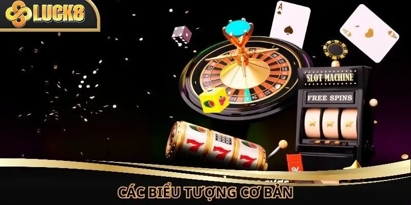 Điểm danh các biểu tượng cơ bản trong trò chơi